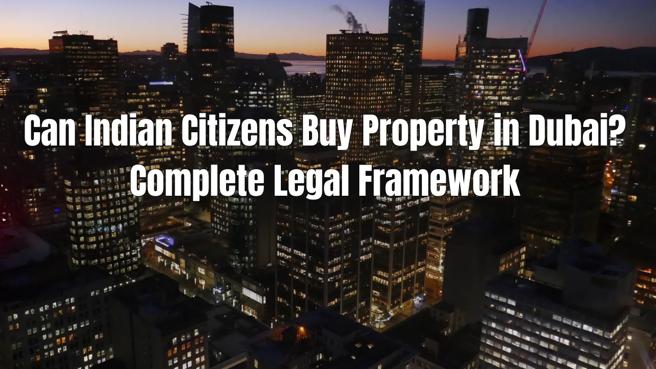 Can-Indian-Citizens-Buy-Property-in-Dubai_-Complete