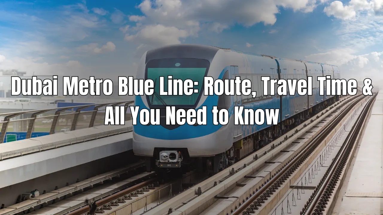 Dubai-Metro-Blue-Line-Route-Travel-Time-All-You-Need-to-Know