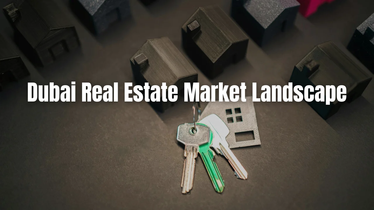 Dubai-Real-Estate-Market-Landscape