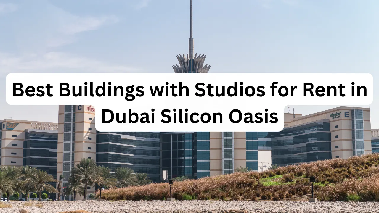 Best-Buildings-with-Studios-for-Rent-in-Dubai-Silicon-Oasis.