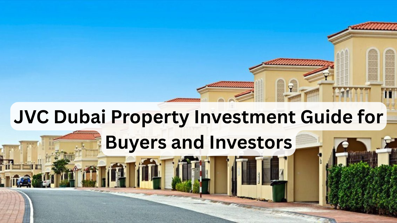 JVC-Dubai-Property-Investment-Guide-for-Buyers-and-Investors