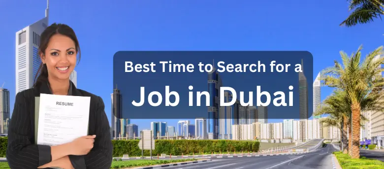 
best-time-to-search-for-a-job-in-dubai