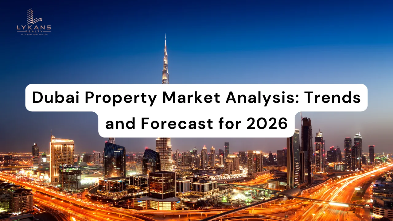 Dubai-Property-Market-Analysis-Trends-and-Forecast-for-2026