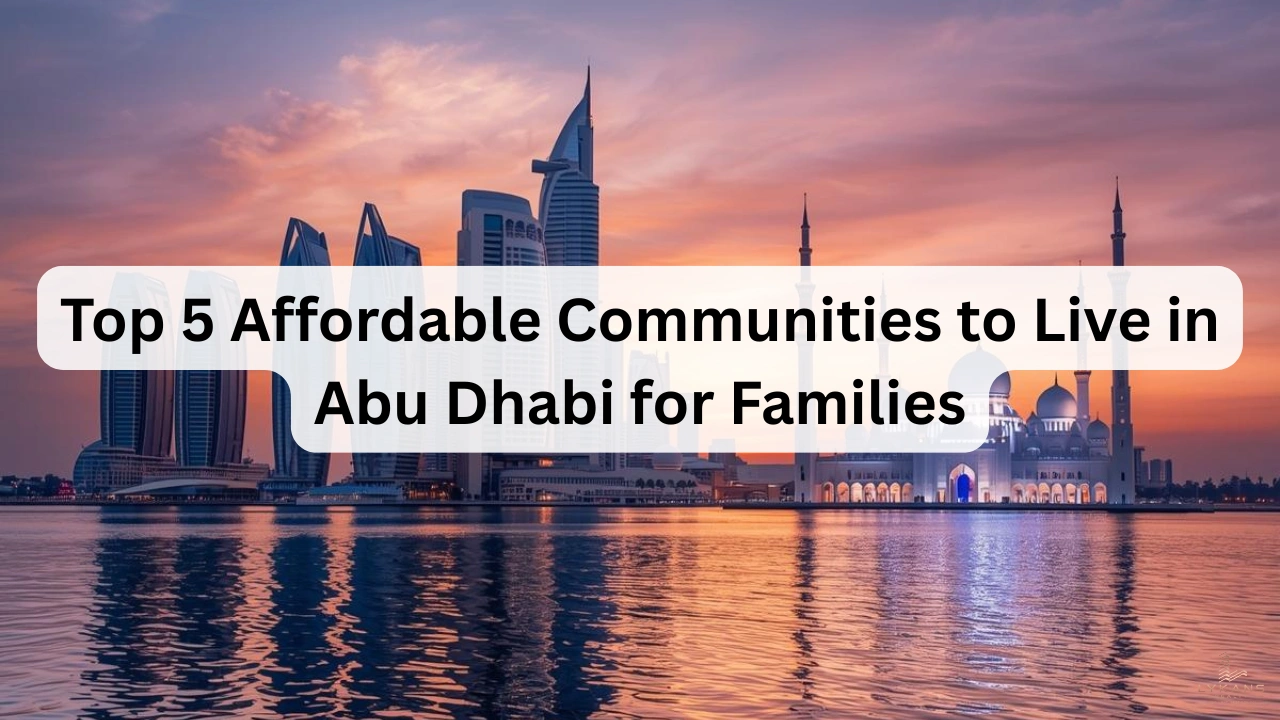 Top-5-Affordable-Communities-to-Live-in-Abu-Dhabi-for-Families